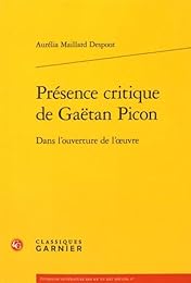 Présence critique de Gaëtan Picon