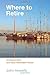 Where to Retire: America's Best & Most Affordable Places (Choose Retirement Series)