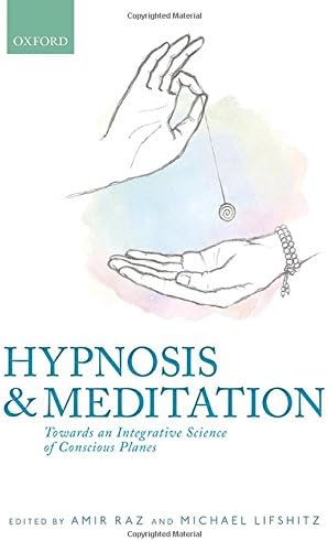 Hypnosis and meditation: Towards an integrative science of conscious planes