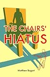 The Chairs' Hiatus by 