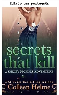 Livro Segredos que matam (Aventuras de Shelby Nichols Livro 4)
