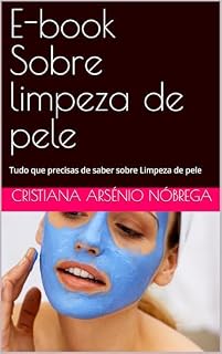 Livro E-book Sobre limpeza de pele: Tudo que precisas de saber sobre Limpeza de pele