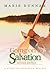 Going on to Salvation, Revised Edition: A Study of Wesleyan Beliefs by Maxie Dunnam