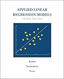 Applied Linear Regression Models- 4th Edition with Student CD (McGraw Hill/Irwin Series: Operations and Decision Sciences) cover