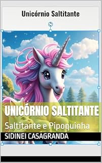 Livro Unicórnio Saltitante: Saltitante e Pipoquinha