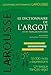 Grand dictionnaire de l'argot (Grands Dictionnaires Larousse) (French Edition) by 