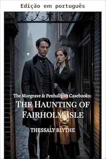 Livro A assombração de Fairholm Isle (Os casos de Margrave & Penhaligon Livro 1)