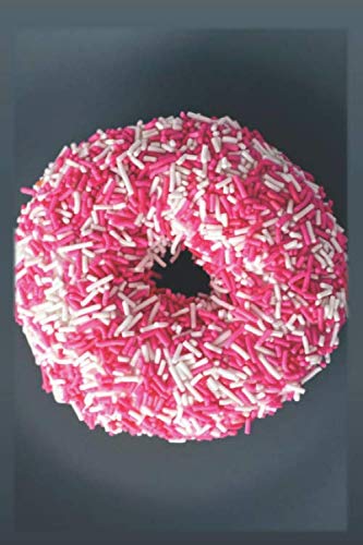 Donut Panic: 6 x 9 inch 120 Pages Lined Journal, Diary and Notebook for People Who Love To Eat, Bake and Enjoy Sweet Treats -  Sweetcakes Books, Paperback