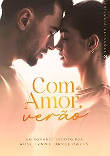 Livro COM AMOR, VERÃO (Trilogia Estações Livro 1)