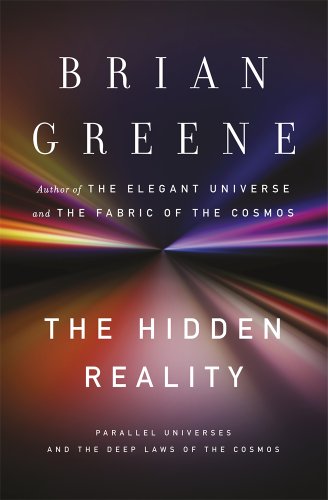 "The Hidden Reality - Parallel Universes and the Deep Laws of the Cosmos" av Brian Greene