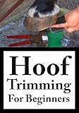 Becky's Homestead DVD: Hoof Trimming For Beginners