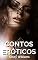 Livro Contos Eróticos: Picantes e Proibidos (Contos Eróticos de Cindy Williams)