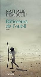 Bâtisseurs de l'oubli