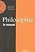 Philosophie : Le manuel by 
