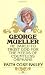 George Mueller: He Dared to Trust God for the Needs of Countless Orphans by Faith Coxe Bailey