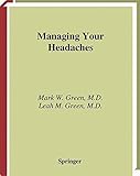 Managing Your Headaches by 