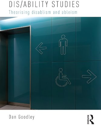 Download Dis/ability Studies: Theorising disablism and ableism (English Edition) PDF