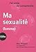 J'ai envie de comprendre ma sexualite femme by
