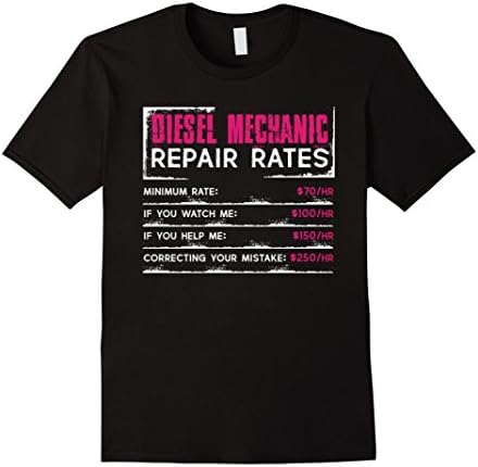 Men's Diesel Mechanic Shirt - Diesel Mechanic Repair Rates T shirt Medium Black