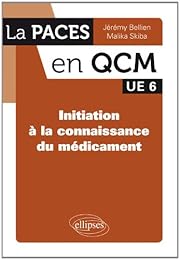 Initiation à la connaissance du médicament