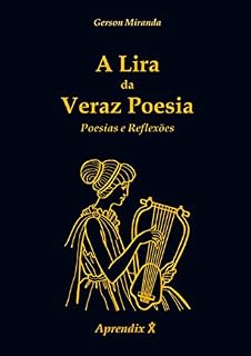 Livro A Lira da Veraz Poesia : Poesias e Reflexões