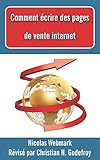 Image de Comment écrire des pages de vente internet: Appliquer le copywriting au web pour vendre plus (French Edition)