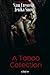 A Taboo Collection