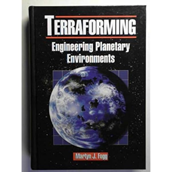 Terraforming Mars (Astrobiology Perspectives on Life in the