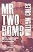 Mr Two Bomb by William Coles