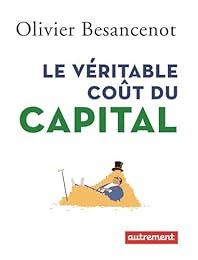 Le  véritable coût du capital