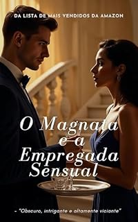 Livro O Magnata e a Empregada Sensual