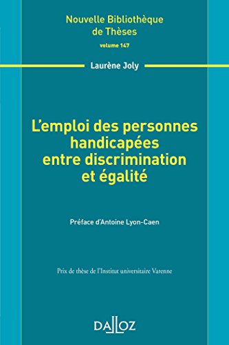 L' emploi des personnes handicapées entre discrimination et égalité