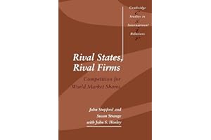 Rival States, Rival Firms: Competition for World Market Shares