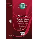 What Is Law? The Modern Respond of Juridical Realism: An Introduction to Law by Javier Hervada (2009-11-09)