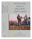 The Daily Telegraph Book Of Military Obituaries by 