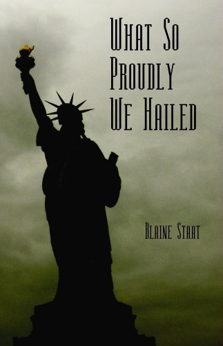 What So Proudly We Hailed