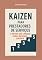 Livro Kaizen para prestadores de serviços: o método dos 5 passos para a melhoria contínua: Guia prático para otimização de processos no setor dos serviços