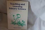 Teaching and Learning Primary Science, Harlen, Wynne, 185396185X