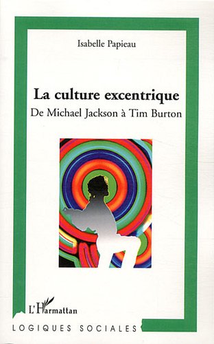 La  culture excentrique