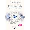 Ein neues Ich: Wie Sie Ihre gewohnte Persönlichkeit in vier Wochen wandeln können Gebundene Ausgabe – 10. Oktober 2012