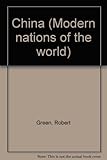 Front cover for the book China (Modern Nations of the World) by Robert Green