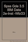 SPSS guide: For DOS version 5.0 and Windows versions 6.0 and 6.1.2 (The Irwin statistical software s by 