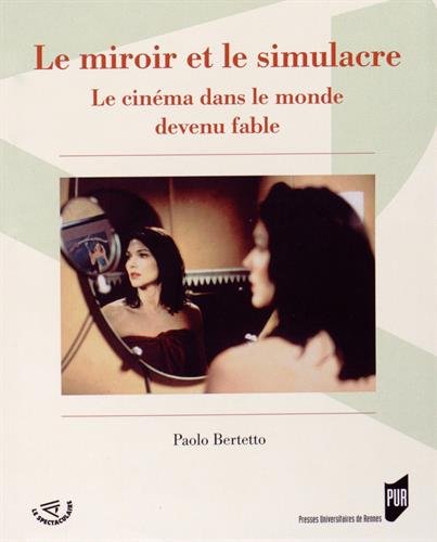 Le  miroir et le simulacre