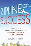 Zipline to Success: Fast-Track Marketing Strategies