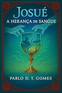 Livro Josué: A Herança de Sangue