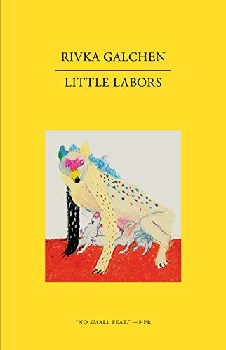 Little Labors (New Directions Paperbook)