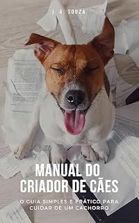 Livro Manual do Criador de Cães: Guia Simples e Prático