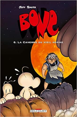Bone T06 La Caverne Du Vieil Homme Version Couleur Bone 6 French Edition Smith J 9782756011516 Amazon Com Books
