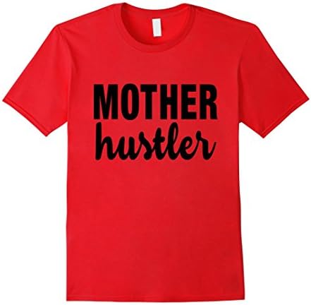 Mens Women's Mother Hustler Mommy T-Shirt Black XL Red