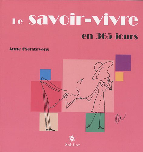 Le savoir-vivre en 365 jours (French Edition) by (Paperback)